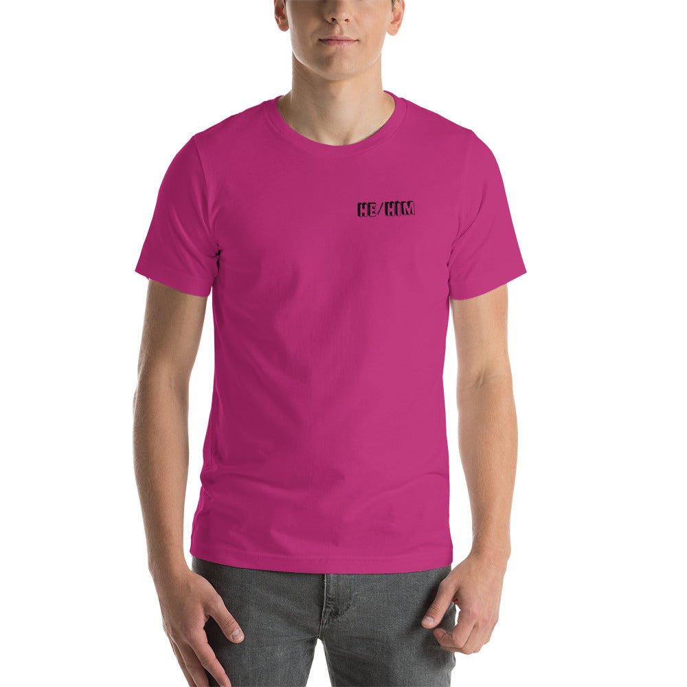 He/Him Short-Sleeve Unisex T-Shirt