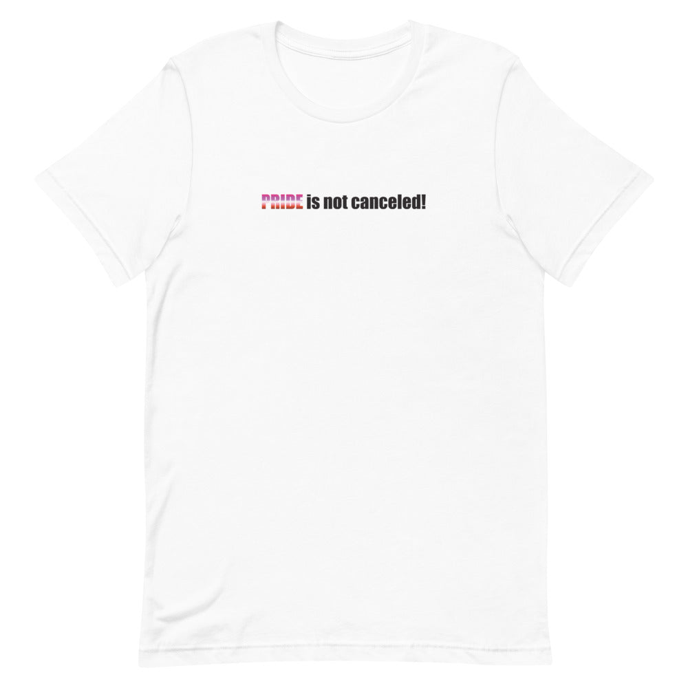 Not Canceled-Lesbain Unisex T-Shirt