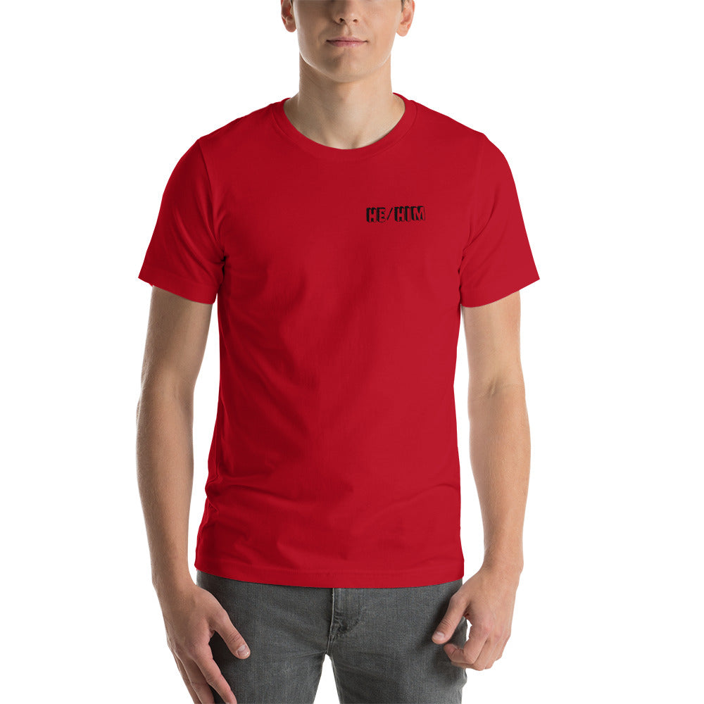 He/Him Short-Sleeve Unisex T-Shirt