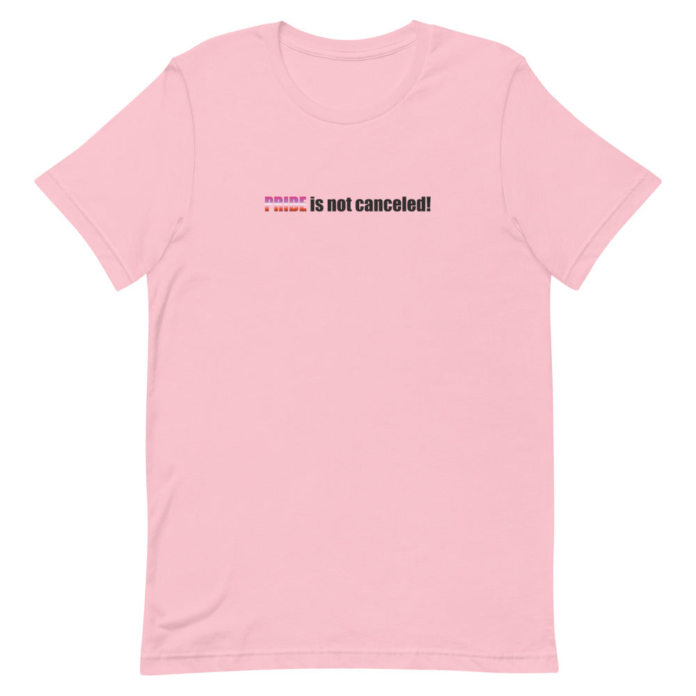 Not Canceled-Lesbain Unisex T-Shirt