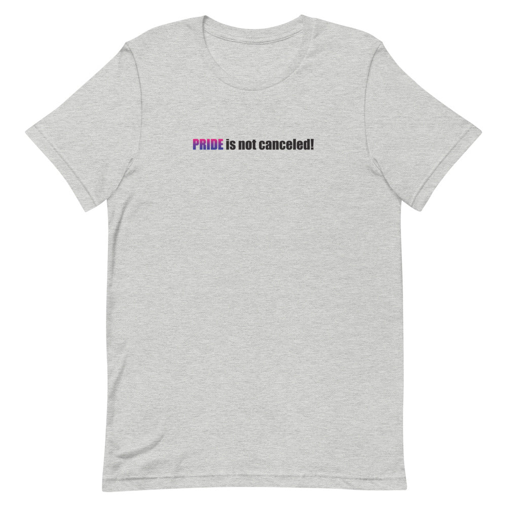Not Canceled- Bisexual T-Shirt